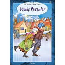 Gümüş Patenler - Mary Mapes Dodge - Özyürek Yayınevi