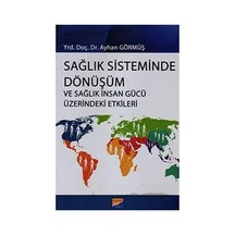 Sağlık Sisteminde Dönüşüm