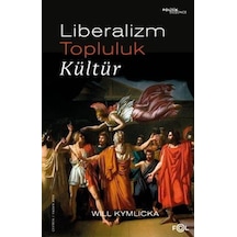 Liberalizm, Topluluk, Kültür / Will Kymlicka