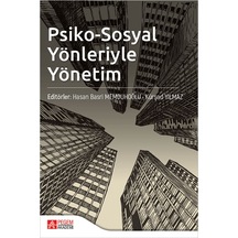 Psiko-Sosyal Yönleriyle Yönetim - Pegem Akademi Yayıncılık