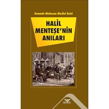 Halil Menteşe'nin Anıları - Halil  Menteşe - Altınordu