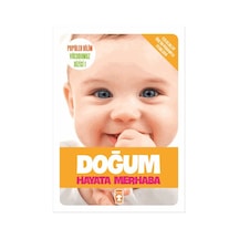 Popüler Bilim Vücudumuz Dizisi - Doğum / Hayata Merhaba - Sema Gül - Timaş Çocuk