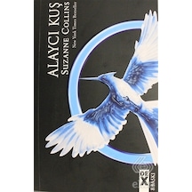Açlık Oyunları 3 - Alaycı Kuş - Suzanne Collins - DEX