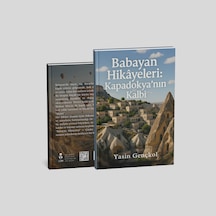 Babayan Hikayeleri Kapadokya Nın Kalbi