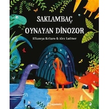 Saklambaç Oynayan Dinozor / Kikaseya Keitaro