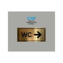 Gold Aluminyum Kapı İsimliği Wc Sağ Ok Yönlendirmeli Yazılı Arkası Yapışkanlı 10x20 Cm