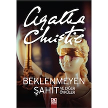 Beklenmeyen Şahit ve Diğer Öyküler - Agatha Christie - Altın Kitaplar