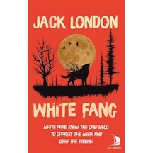 White Fang - Jack London - Genç Destek