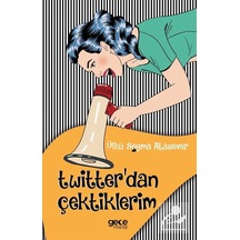 Twitter'Dan Çektiklerim / Ülkü Şeyma Atasever