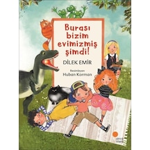 Burası Bizim Evimizmiş Şimdi
