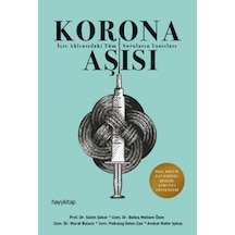 Korona Aşısı - İşte Aklınızdaki Tüm Soruların Yanıtları- Hayykitap