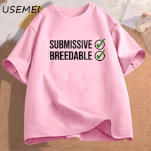 Flood Of Style Itaatkar Ve Breedable T-shirt Komik Mizah Kadın Erkek Giyim Pamuk Kısa Kollu O-boyun Yaz T Sh Pembe