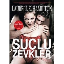 Suçlu Zevkler - Anita Blake Vampir Avcısı / Laurell K. Hamilton