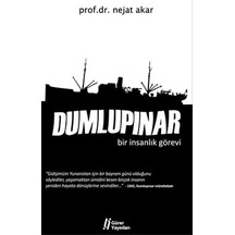 Dumlupınar Bir İnsanlık Görevi