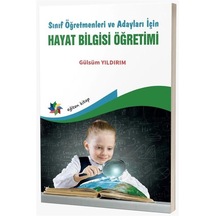 Sınıf Öğretmenleri Ve Adayları İçin Hayat Bilgisi Öğretimi / D...