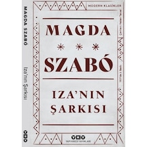 Iza'nın Şarkısı - Magda Szabo - Yapı Kredi Yayınları
