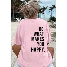 Makes You Happy Baskılı Bisiklet Yaka Unisex Tshirt Pembe