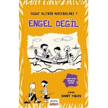 Yusuf Ali'nin Maceraları 4-Engel Değil - Hamit Yolcu - Aden Yayınevi