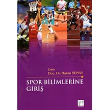 Spor Bilimlerine Giriş - Hakan Sunay - Gazi Kitabevi