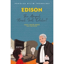 Edıson - Bir Ampul Nasıl İcat Edilir