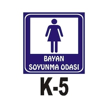 Pvc Dekota Uyarı - Ikaz Levhası Bayan Soyunma Odası Yazılı (258798999)