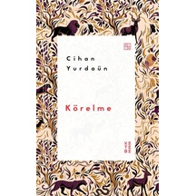 Ketebe Cihan Yurdaün Körelme
