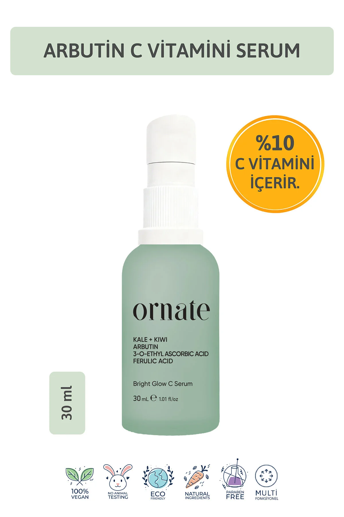 Aydınlatıcı Renk Tonu Eşitleyici Leke Karşıtı C Vitamini Arbutin Serum Ascorbic Acid 10 + 0.5 Fer.