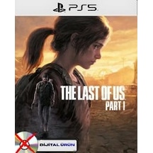 The Last Of Us Part I Playstation 5 Uyumlu Dijital