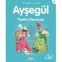 Ayşegül Serisi 17 - Tiyatro Oyuncusu - Ezjı-648759