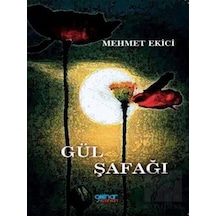 Gül Şafağı - Mehmet Ekici - Gülnar Yayınları