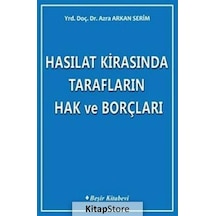 Hasılat Kirasında Tarafların Hak ve Borçları - Azra Arkan Serim - Beşir Kitabevi