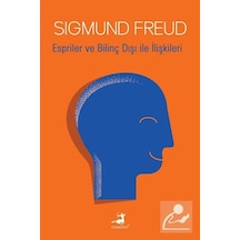 Espriler ve Bilinç Dışı ile İlişkileri - Sigmund Freud - Olimpos Yayınları