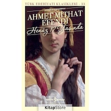 Henüz 17 Yaşında Ahmet Mithat Efendi N11.11