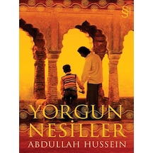 Yorgun Nesiller - Abdullah Hussein - Everest Yayınları