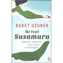 İki Yeşil Susamuru Buket Uzuner