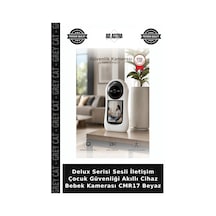 Delux Serisi Sesli İletişim Çocuk Güvenliği Akıllı Cihaz Bebek Kamerası Cmr17 Beyaz Belirtilmemiş