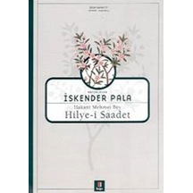 Hakani Mehmet Bey-Hilye-i Saadet - İskender Pala - Kapı Yayınları