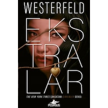 Ekstralar Çirkinler Serisi 4. Kitap / Scott Westerfeld