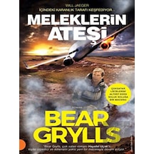Meleklerin Ateşi - Bear Grylls - Portakal