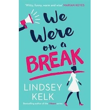 We Were on a Break 9780007582419