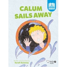 Calum Sails Away  -  Sarah Sweeney  -  Redhouse Kidz Yayınları