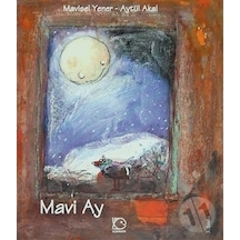 Mavi Ay - Mavisel Yener -  Aytül Akal - Uçanbalık Yayıncılık