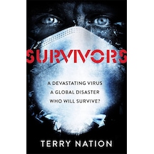 Survivors: The Gripping, Bestselling Novel Of Life After A Global Pandemic