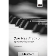 Şan İçin Piyano - Hilmi Yazıcı - Eğitim Yayınevi