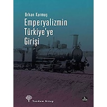 Emperyalizmin Türkiye’ye Girişi