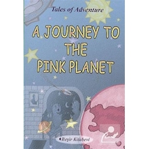 A Journey To The Pink Planet - Serkan Koç - Beşir Kitabevi