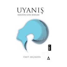 Uyanış / Ümit Akçakaya