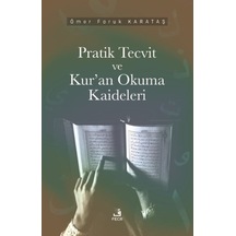 Pratik Tecvit ve Kur'an Okuma Kaideleri - Ömer Faruk Karataş - Fecr Yayınları