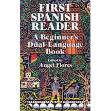 First Spanish Reader: A Beginner's Dual Language Book