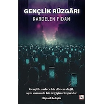Gençlik Rüzgarı / Kardelen Fidan